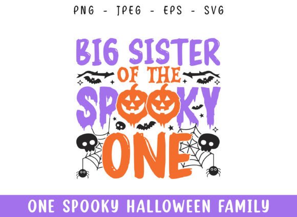 Big Sister of the Spooky One Halloween Graphics for Crafts